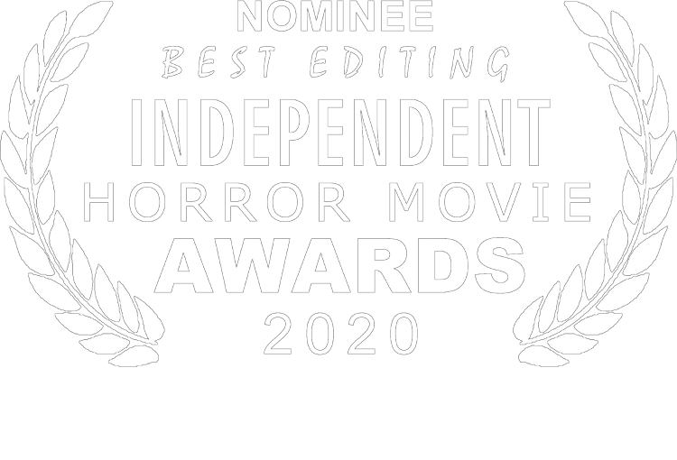 Winner Independent Horror Movie Awards Independant Horror Movie Awards - Best Editing