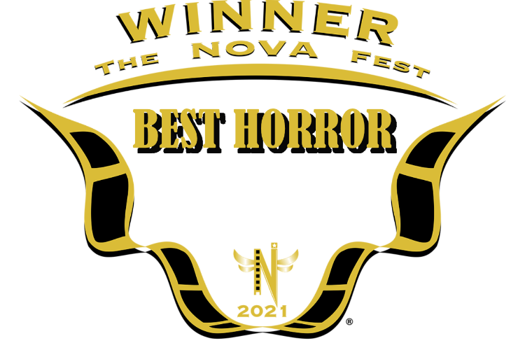 Winner Independent Horror Movie Awards Nova Fest Best Horror